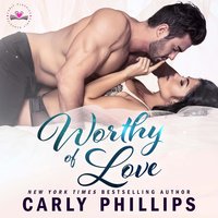 Worthy of Love - Carly Phillips