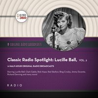 Classic Radio Spotlight: Lucille Ball, Vol. 2 - Black Eye Entertainment
