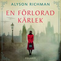 En förlorad kärlek - Alyson Richman