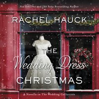The Wedding Dress Christmas - Rachel Hauck