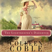 The Lightkeeper's Daughter - Colleen Coble