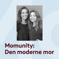 Momunity i samtale med Laura Vilsgaard og Cecilie Schmeichel - Storydays