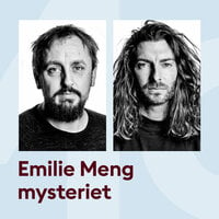 Emilie Meng mysteriet med Jesper Vestergaard Larsen og Bo Nordstrøm Weile - Storydays