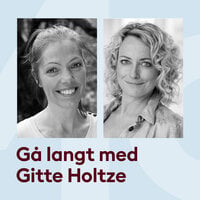 Om at gå langt med Gitte Holtze og Maise Njor - Storydays