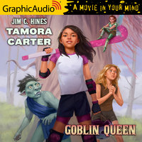 Tamora Carter: Goblin Queen [Dramatized Adaptation] - Jim C. Hines