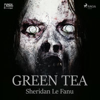 Green Tea - Sheridan Le Fanu