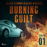 Burning Guilt - Chapter 1 - Inger Gammelgaard Madsen