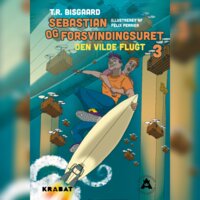 Sebastian og forsvindingsuret 3: Den vilde flugt - Tanja R Bisgaard