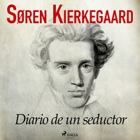Diario de un seductor - Søren Kierkegaard