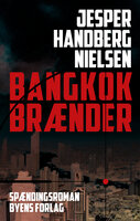 Bangkok brænder - Jesper Handberg Nielsen