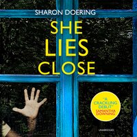 She Lies Close - Sharon Doering