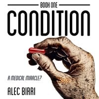Condition Book One - Alec Birri