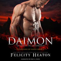 Daimon (Guardians of Hades Romance Series Book 6) - Felicity Heaton