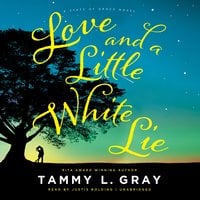 Love and a Little White Lie - Tammy L. Gray