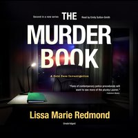 The Murder Book: A Cold Case Investigation - Lissa Marie Redmond