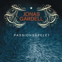 Passionsspelet - Jonas Gardell