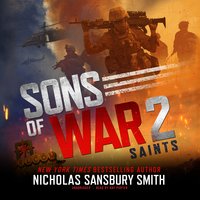 Sons of War 2: Saints - Nicholas Sansbury Smith