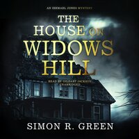 The House on Widows Hill - Simon R. Green