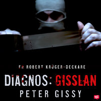 Diagnos: gisslan - Peter Gissy