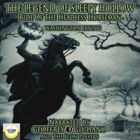 The Legend of Sleepy Hollow, Ride of the Headless Horseman - Washington Irving