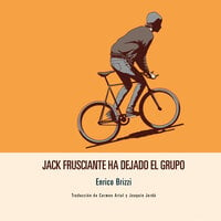 Jack Frusciante ha dejado el grupo - Enrico Brizzi