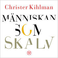 Människan som skalv - Christer Kihlman