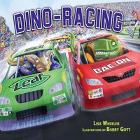 Dino-Racing - Lisa Wheeler