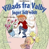 Villads fra Valby leger lidt vildt - Anne Sofie Hammer