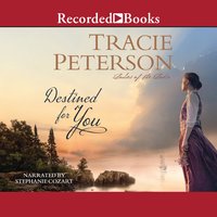 Destined For You - Tracie Peterson