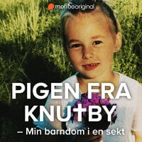 Pigen fra Knutby - Min barndom i en sekt - Linnéa Kuling