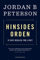 Hinsides orden: 12 nye regler for livet - Jordan B. Peterson