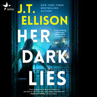 Her Dark Lies - J.T. Ellison