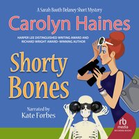 Shorty Bones - Carolyn Haines