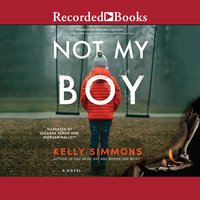 Not My Boy - Kelly Simmons