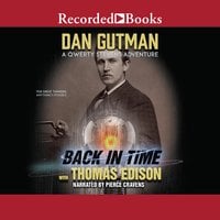 Back in Time with Thomas Edison - Dan Gutman