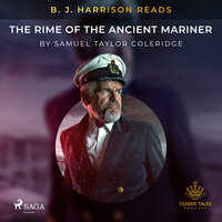 B. J. Harrison Reads The Rime of the Ancient Mariner - Samuel Taylor Coleridge