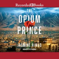 The Opium Prince - Jasmine Aimaq