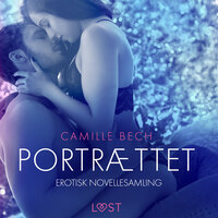 Portrættet – erotisk novellesamling - Camille Bech