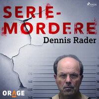 Seriemordere - Dennis Rader - Orage