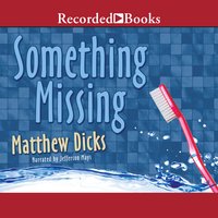 Something Missing - Matthew Dicks