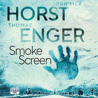 Smoke Screen - Thomas Enger, Jørn Lier Horst
