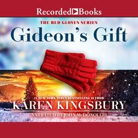Gideon's Gift - Karen Kingsbury