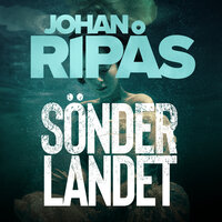 Sönderlandet - Johan Ripås