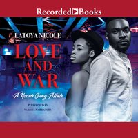 Love and War - Latoya Nicole