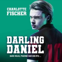 Darling Daniel - Charlotte Fischer