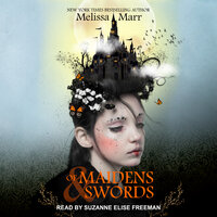 Of Maidens & Swords: A Story Collection - Melissa Marr