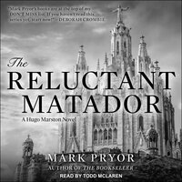 The Reluctant Matador - Mark Pryor
