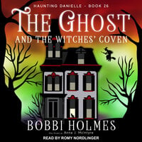 The Ghost and the Witches’ Coven - Bobbi Holmes, Anna J. McIntyre