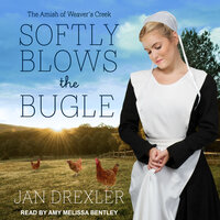 Softly Blows the Bugle - Jan Drexler