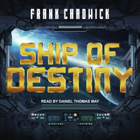 Ship of Destiny - Frank Chadwick